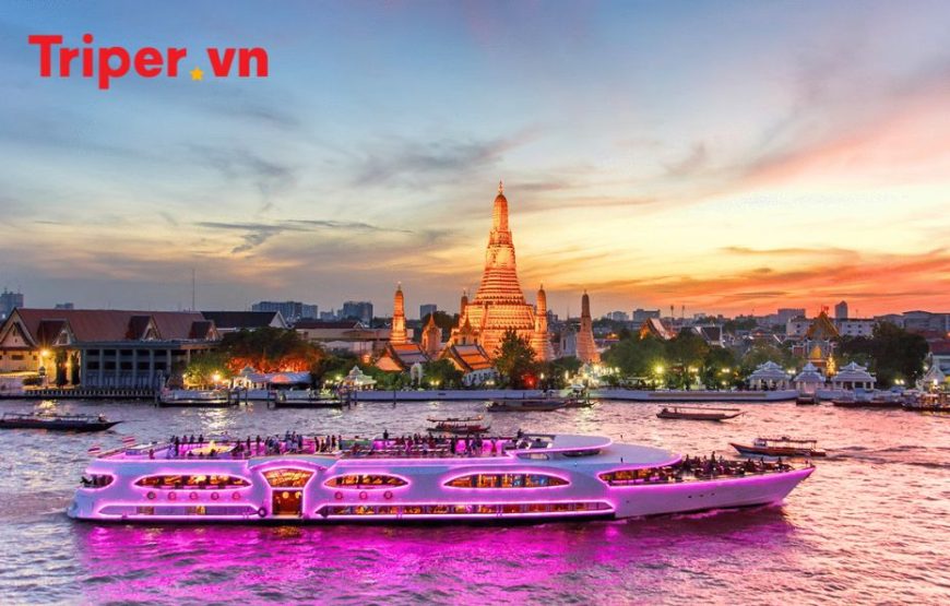 Tour Thái Lan: Bangkok | Pattaya | Ăn Tối Trên Du Thuyền