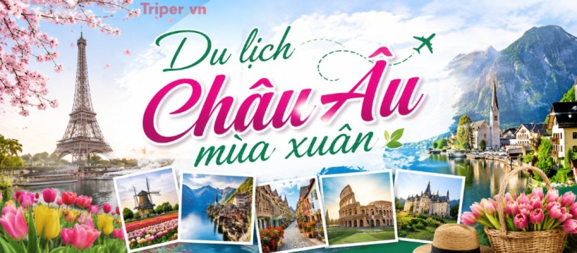 Du lịch châu Âu mùa xuân