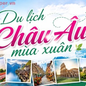 Du lịch châu Âu mùa xuân