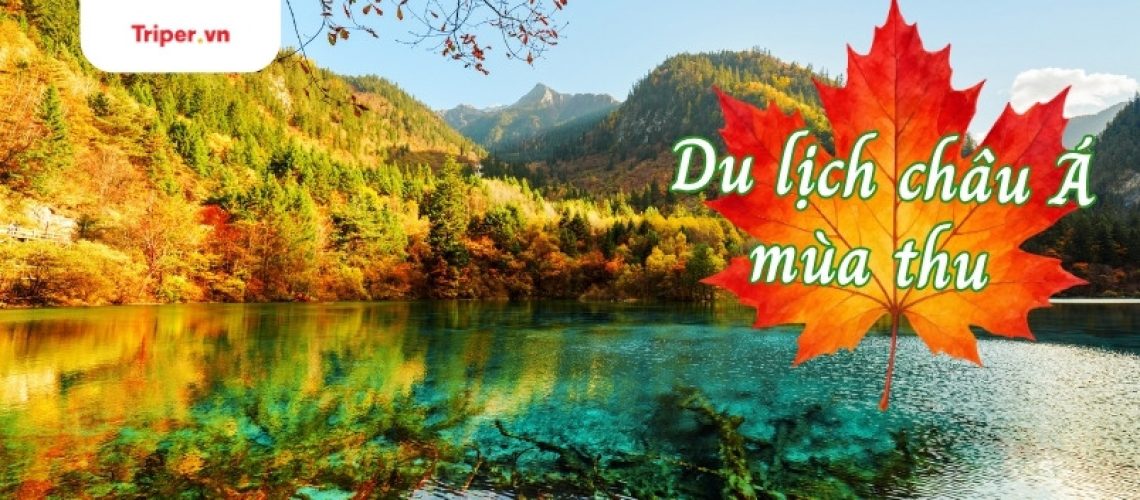 Du lịch châu á mùa thu